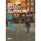 Blue giant supreme T.02 : Manga