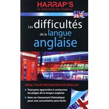 Les difficultés de la langue anglaise : Harrap's dictionnaire spécialisé