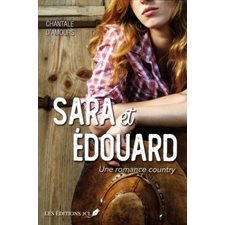 Une romance country T.01 : Sara et Édouard