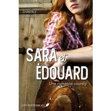 Une romance country T.01 : Sara et Édouard