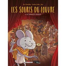 Les souris du Louvre T.03 : Le serment oublié : Bande dessinée