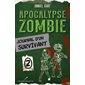 Apocalypse zombie T.02 : Journal d'un survivant : 9-11