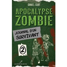 Apocalypse zombie T.02 : Journal d'un survivant : 9-11