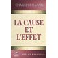 La cause et l'effet : Les classiques