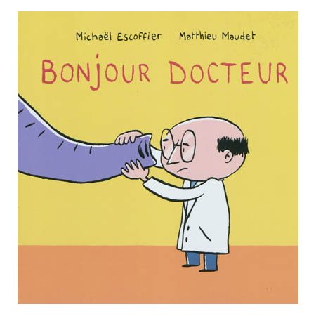 Bonjour docteur