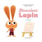 Monsieur Lapin T.04 : La peinture : Bande dessinée