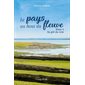 Le pays du bout du fleuve T.03 : Au gré du vent