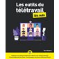 Les outils du télétravail pour les nuls