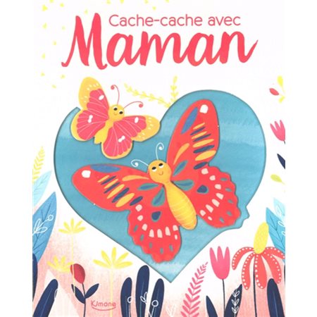 Cache-cache avec maman : Livre cartonné