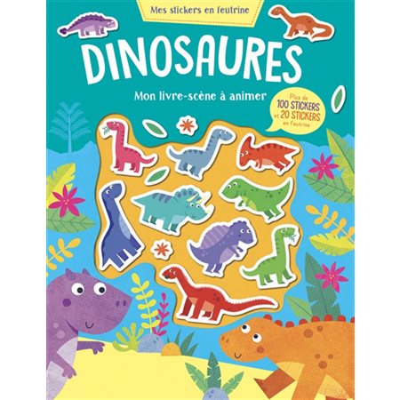 Dinosaures : Mes stickers en feutrine