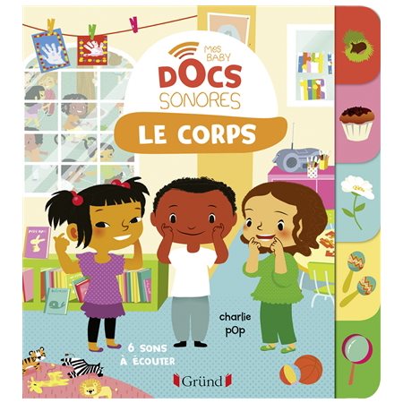 Le corps : Mes baby docs sonores