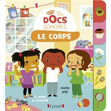 Le corps : Mes baby docs sonores