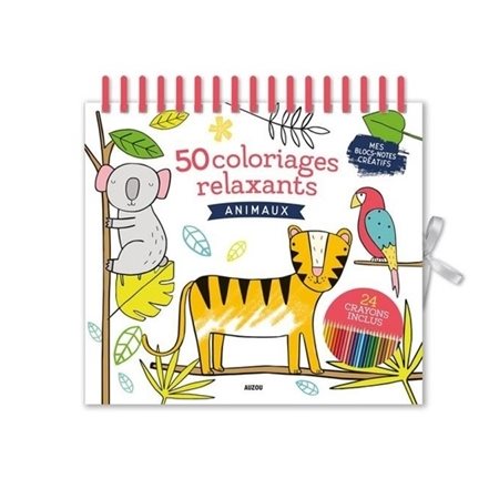 Animaux : 50 coloriages relaxants + 24 crayons : Bloc-notes