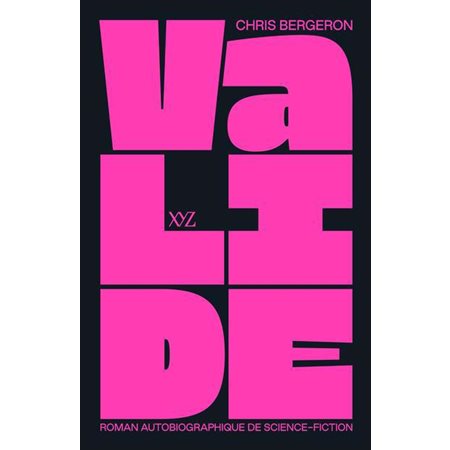 Valide : Roman autobiographique de science-fiction