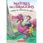 Maîtres des dragons T.16 : L'appel du dragon du Son : 6-8