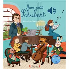 Mon petit Schubert : Mes premiers livres sonores