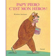 Papy Piero c’est mon héros !