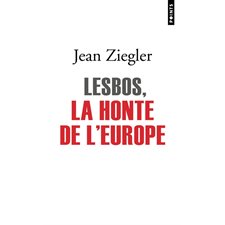Lesbos, la honte de l'Europe (FP)