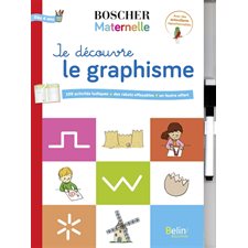 Je découvre le graphisme : Dès 4 ans : Boscher maternelle : Avec des autocollants repositionnables