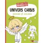 Univers chibis : Mon premier carnet manga : + ans et + : Dessine et colorie