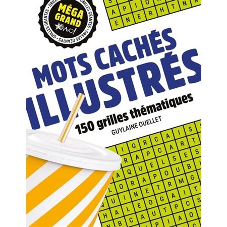 Mots cachés illustrés : 150 grilles thématiques : Méga grand