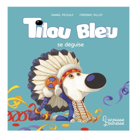 Tilou Bleu se déguise : Tilou Bleu