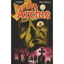 Riverdale présente Afterlife with Archie : Bande dessinée