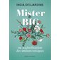 Mister Big : Ou, la glorification des amours toxiques