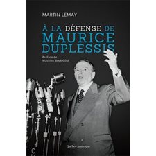 À la défense de Maurice Duplessis
