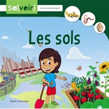 Les sols : Sa[voir] : L'environnement