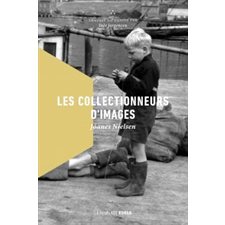 Les collectionneurs d'images