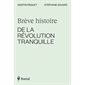 Brève histoire de la Révolution tranquille