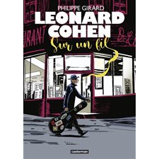 Leonard Cohen : Sur un fil : Bande dessinée