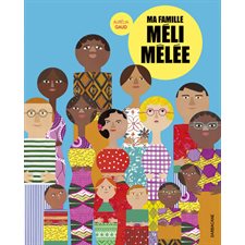 Ma famille méli mêlée