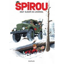 Recueil du journal de Spirou T.363 : Du 24 juillet 2019 au 25 septembre 2019 : Bande dessinée