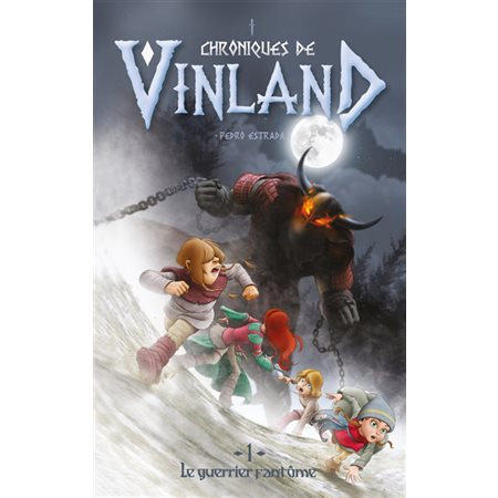 Chroniques de Vinland T.01 : Le guerrier fantôme