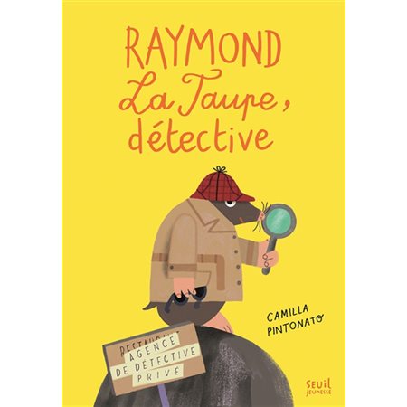 Raymond la taupe, détective