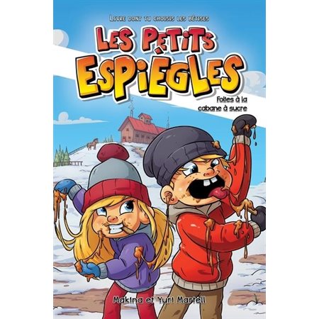 Les petits espiègles T.03 : Folies à la cabane à sucre : 6-8