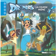 La course Païpaï : Droners