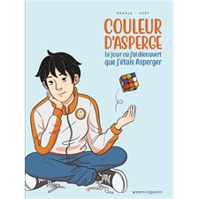 Couleur d'asperge : Bande dessinée : Le jour où j'ai découvert que j'étais Asperger