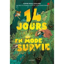 14 jours en mode survie : 9-11