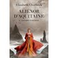 Aliénor d'Aquitaine T.02 : L'automne d'une reine