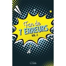 Fan de 7 erreurs T.02