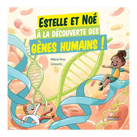 Estelle et Noé à la découverte des gènes humains !