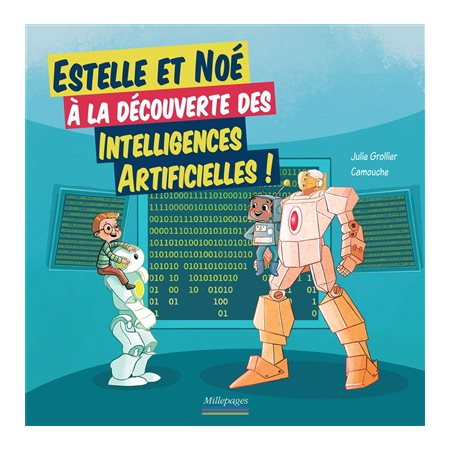 Estelle et Noé à la découverte des intelligences artificielles !