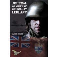 Journal de guerre du soldat Leblanc