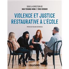 Violence et justice restaurative à l'école