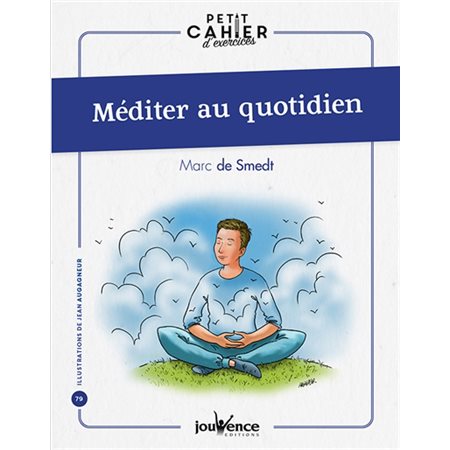 Méditer au quotidien