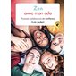 Zen avec mon ado