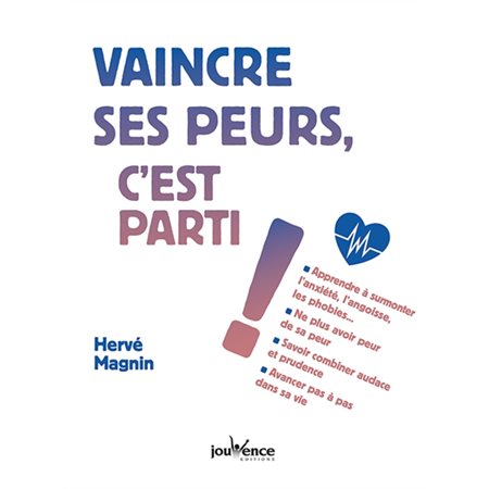 Vaincre ses peurs, c'est parti !